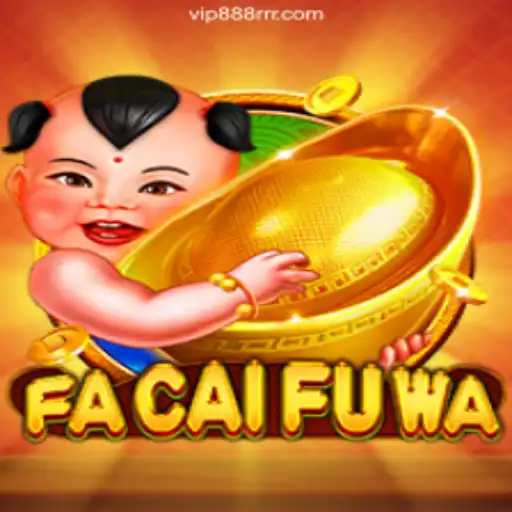 Exploring the Excitement of FaCaiFuWa: A New Gaming Sensation